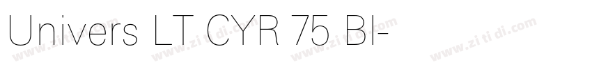Univers LT CYR 75 Bl字体转换